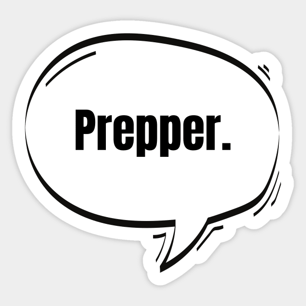 Prepper Text-Based Speech Bubble Sticker by nathalieaynie